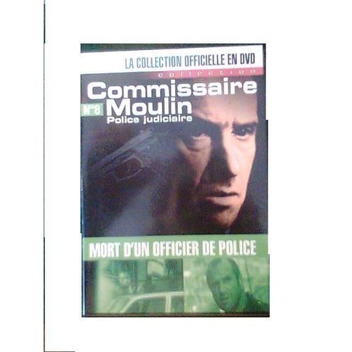 Commissaire Moulin N° 8 - Mort D'un Officier De Police