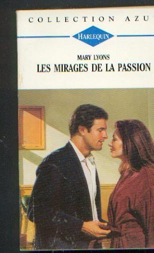 Les Mirages De La Passion