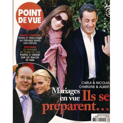 Point De Vue  N° 003106 : Nicolas Sarkozy, Carla Bruni, Albert, Charlène, Elisabeth Ii, Carlos, Marianne Denicourt, Ettore Scola, Pierre Paulin, Jean-Christophe Rufin, Letizia D'espagne