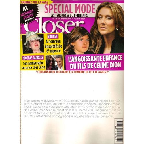 Closer  N° 00138 : Céline Dion, Britney Spears, Nicolas Sarkozy, Carla Bruni, Erwan (Secret Story) Anthony Kavanagh, Mariah Carey, Angelina Jolie, Luca Marin (Laure Manaudou) Sören Prévost