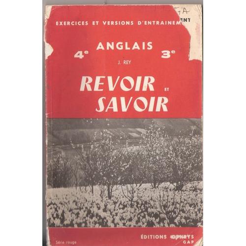 Revoir Et Savoir. Exercices Et Versions D'entrainement. 4e (Quatrième), 3e (Troisième)