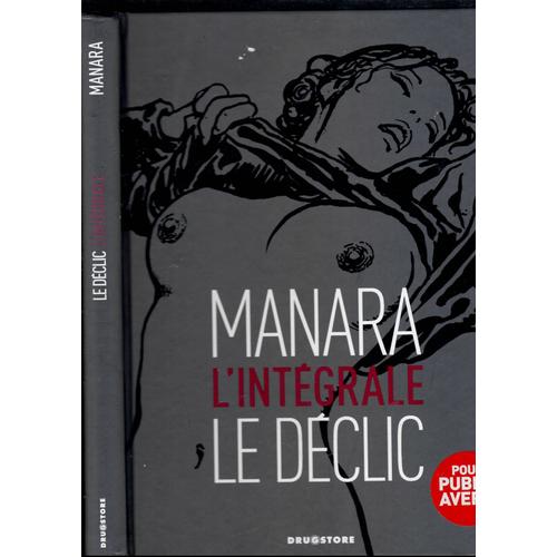 Le Declic L'integrale Milo Manara