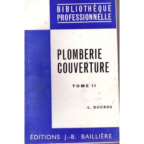 Plomberie Couverture  - Tome Ii