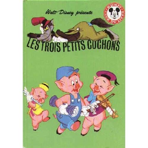 Les trois petits cochons - Livre de Walt Disney