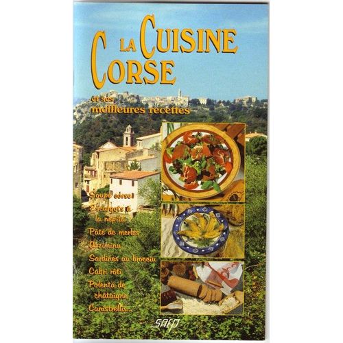 La Cuisine Corse Et Ses Meilleures Recettes