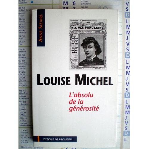 Louise Michel - L'absolu De La Générosité