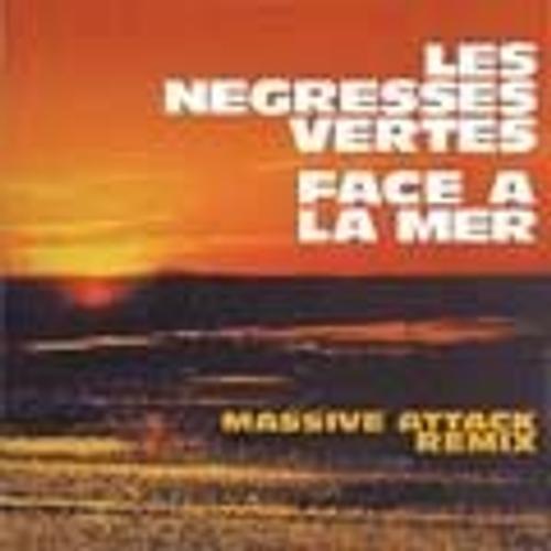 Face A La Mer  - Massive Attack Remix