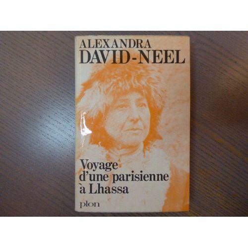 Voyage D'une Parisienne A Lhassa. A Pied
