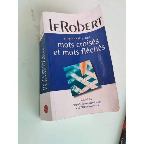Le Robert Dictionnaire Des Mots Croises Et Mots Fleches