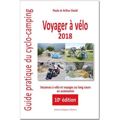Voyager À Vélo - Guide Pratique Du Cyclo-Camping