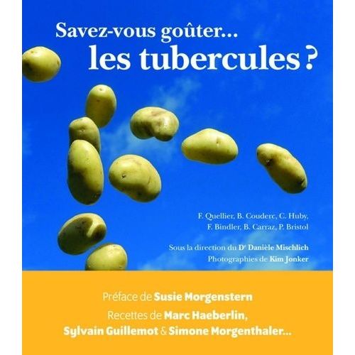 Savez-Vous Goûter - Les Tubercules ?