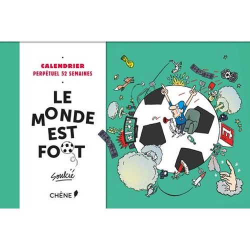 Calendrier 52 Semaines Le Monde Est Foot