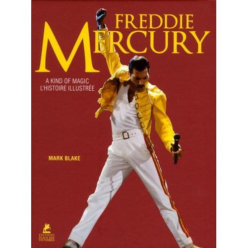 Freddie Mercury - A Kind Of Magic, L'histoire Illustrée