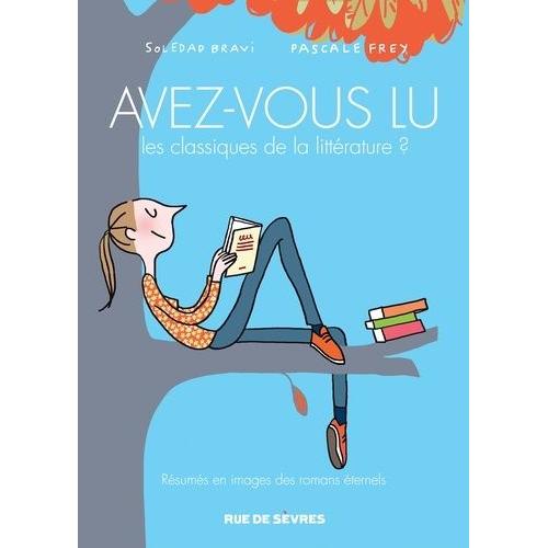 Avez-Vous Lu Les Classiques De La Littérature ? Tome 2