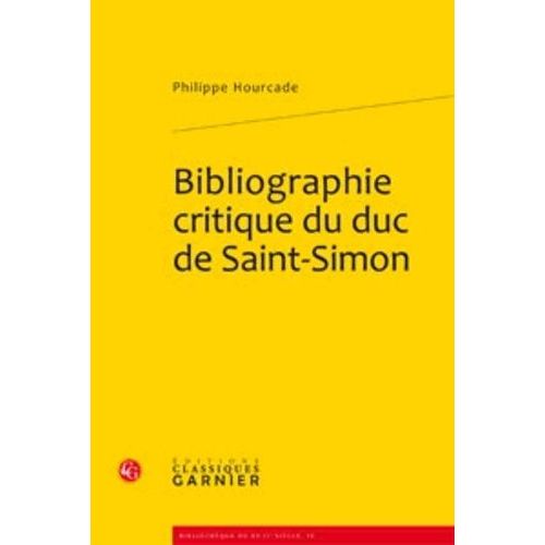Bibliographie Critique Du Duc De Saint-Simon
