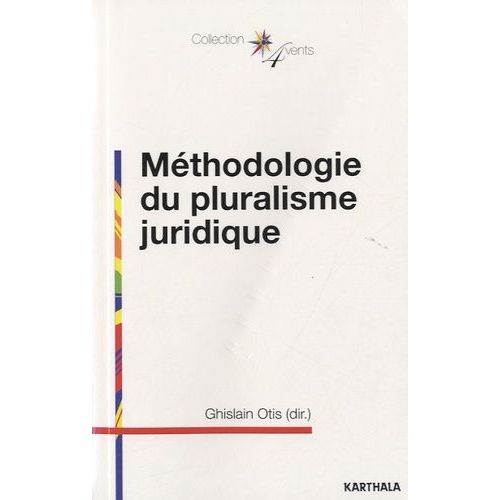 Méthodologie Du Pluralisme Juridique