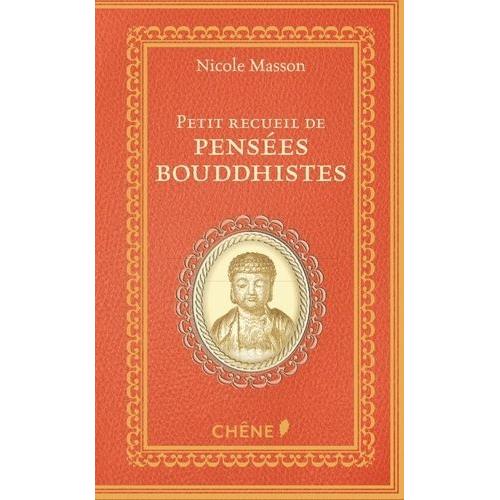 Petit Recueil De Pensées Bouddhistes