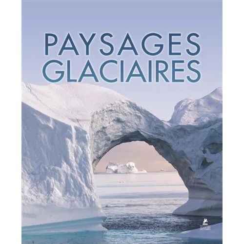 Paysages Glaciaires