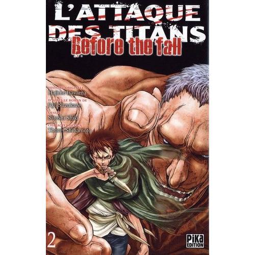 L'attaque Des Titans - Before The Fall Tome 2 - Avec L'attaque Des Titans - Before The Fall Tome 1 Offert