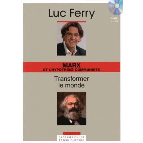 Marx Et L'hypothèse Communiste : Transformer Le Monde - (1 Cd Audio)