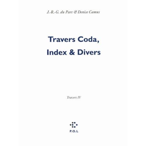 Travers Coda, Index & Divers
