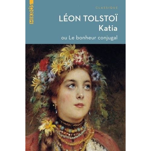 Katia - Ou Le Bonheur Conjugal