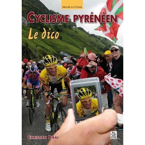 Cyclisme Pyrénéen - Le Dico