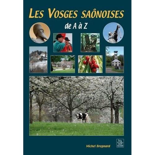 Les Vosges Saônoises De A À Z