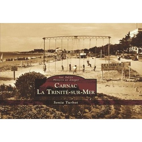 Carnac, La Trinité-Sur-Mer