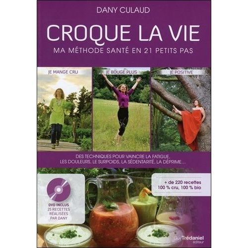 Croque La Vie - Ma Méthode En 21 Petits Pas (1 Dvd)
