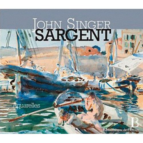 John Singer Sargent - Aquarelles