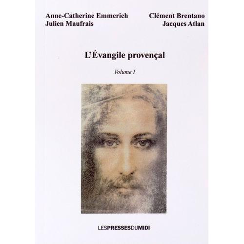L'evangile Provençal - Volume 1