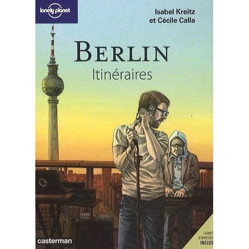 Berlin - Itinéraires