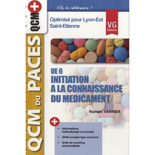 Ue6, Initiation A La Connaissance Du Médicament