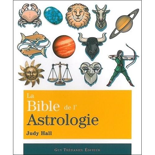 La Bible De L'astrologie