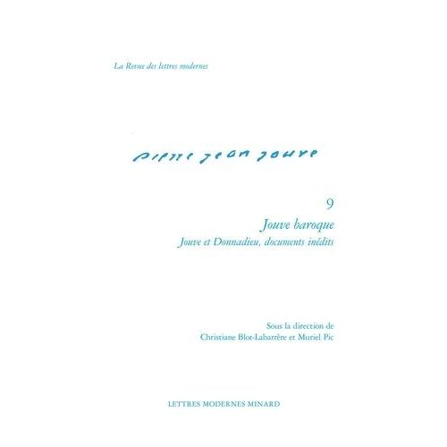 Jouve Baroque - Jouve Et Donnadieu, Documents Inédits