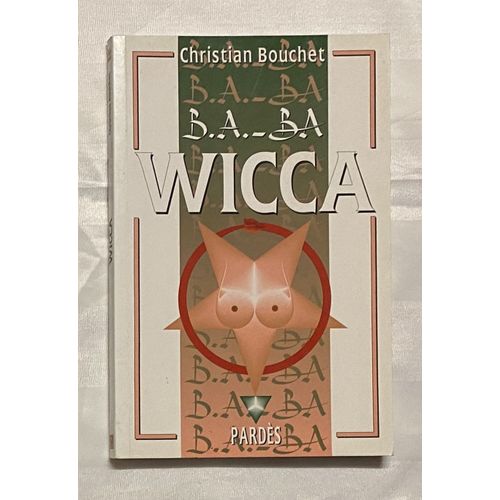 B. A. Ba Wicca