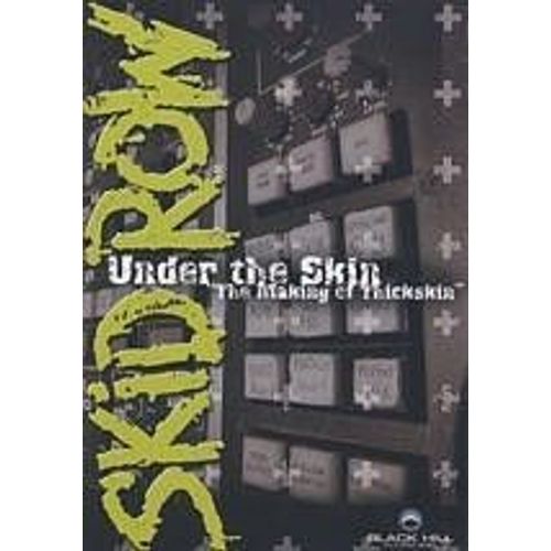 Skid Row Under The Skin