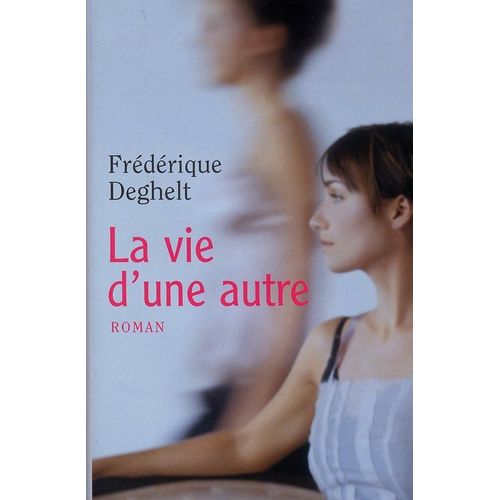La Vie D'une Autre