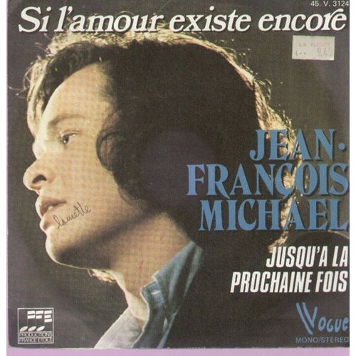 Si L'amour Existe Encore (  M. Konecny / M/ Kricorian )  -  Jusqu'à La Prochaine Fois ( R. Jeannot - F. Harvel - E. Vigna )