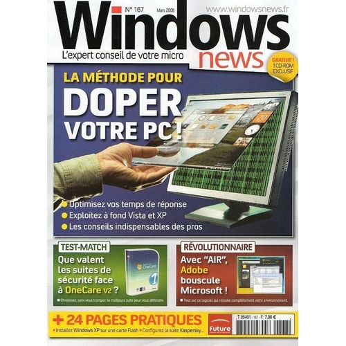Windows News L'expert Conseil De Votre Micro  N° 167 : La Méthode Pour Doper Votre Pc