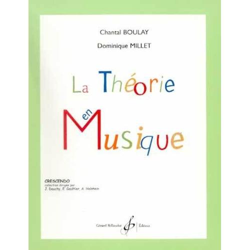 Boulay-Millet : La Théorie En Musique