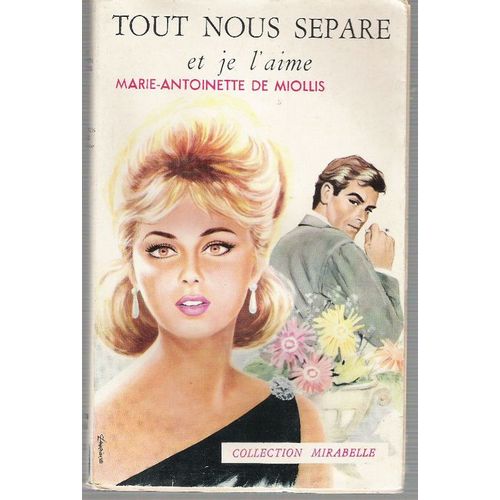 Tout Nous Separe Et Je L Aime