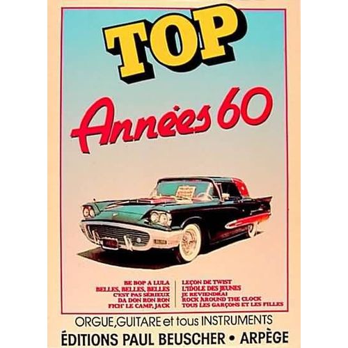 Top Des Annees 60 Tous Instruments Avec Paroles