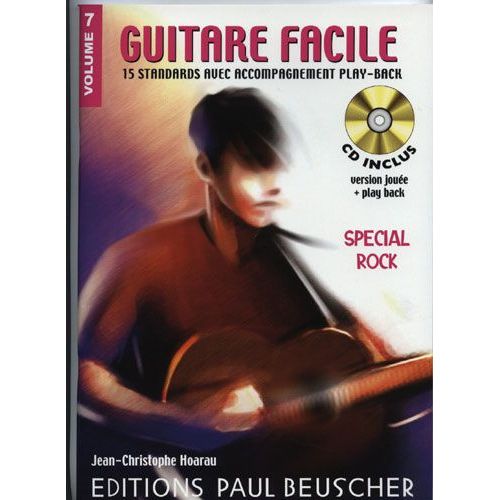 Guitare Facile : Spécial Rock Guitare Tablatures + Solfège + Diagrammes D'accords Volume 7