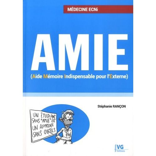 Amie - Aide Mémoire Indispensable Pour L'externe