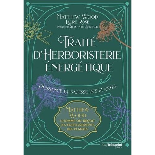 Traité D'herboristerie Énergétique