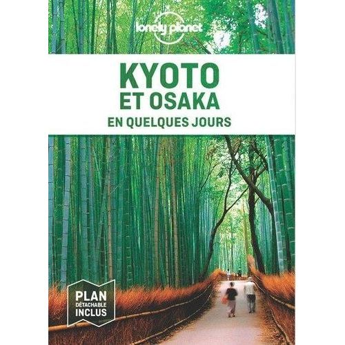 Kyoto Et Osaka En Quelques Jours
