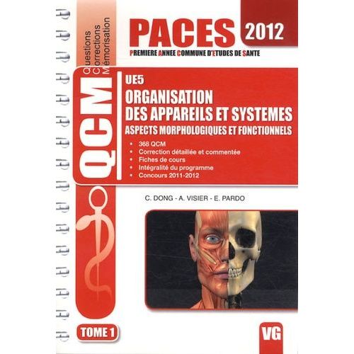 Organisation Des Appareils Et Systèmes Ue5 - Aspects Morphologiques Et Fonctionnels Tome 1