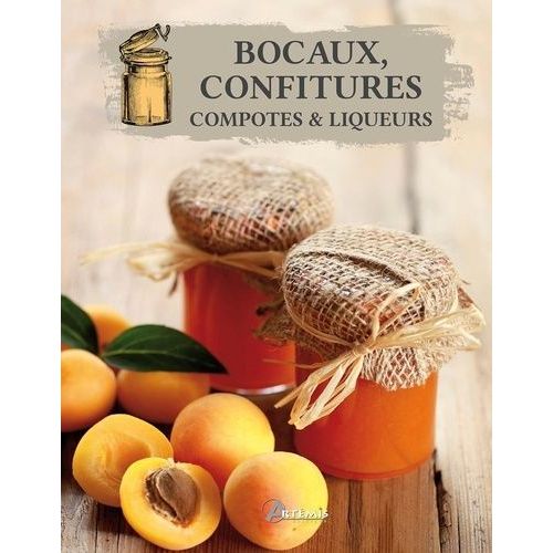 Bocaux, Confitures, Compotes & Liqueurs